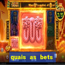 quais as bets legalizadas no brasil