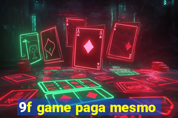 9f game paga mesmo