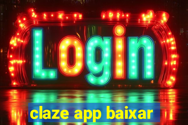 claze app baixar