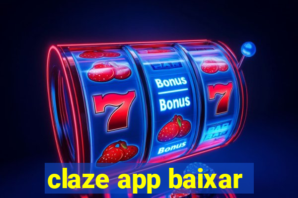 claze app baixar