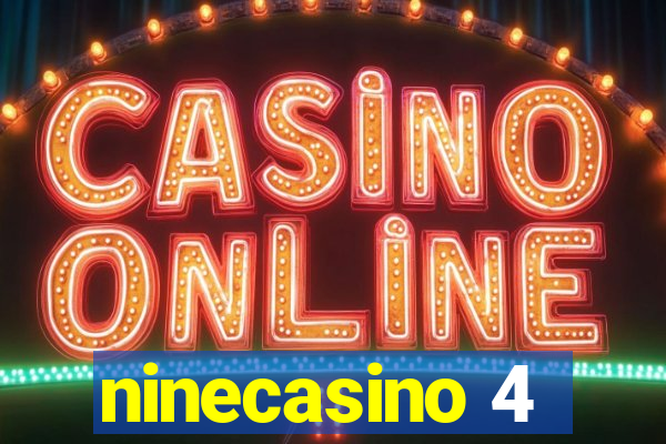 ninecasino 4