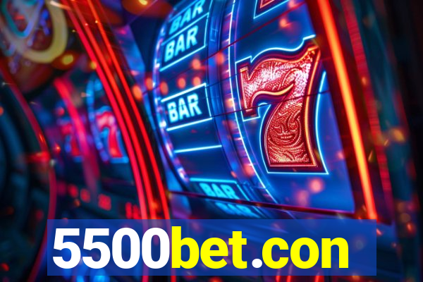 5500bet.con