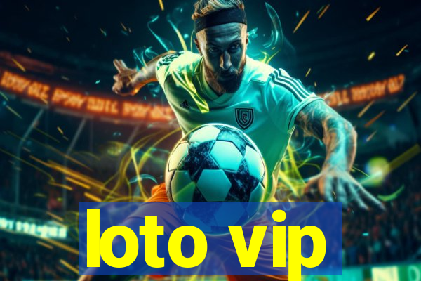 loto vip