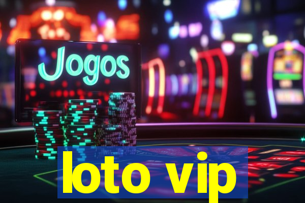 loto vip