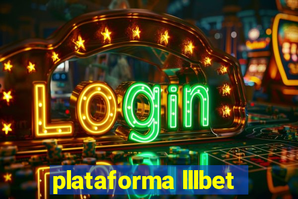 plataforma lllbet