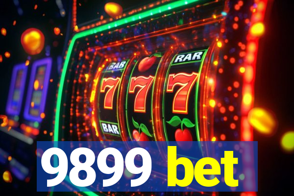 9899 bet