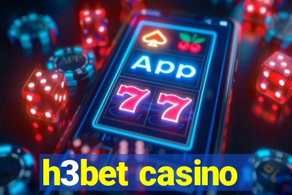 h3bet casino