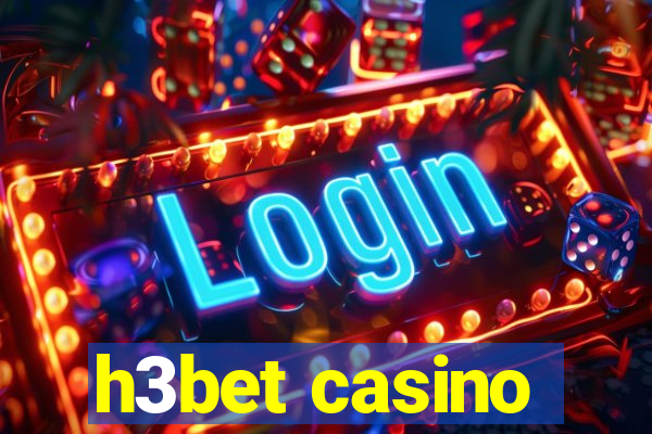 h3bet casino