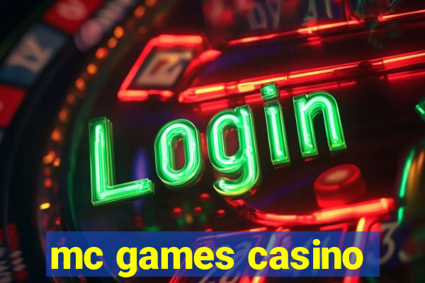 mc games casino