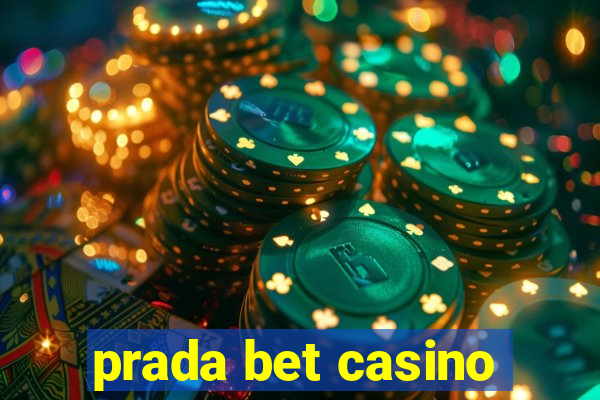 prada bet casino