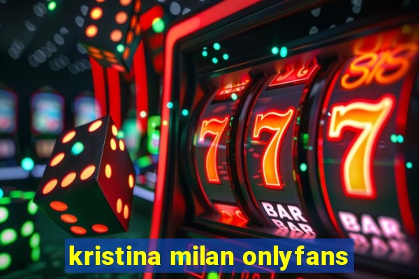 kristina milan onlyfans