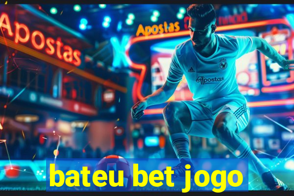 bateu bet jogo
