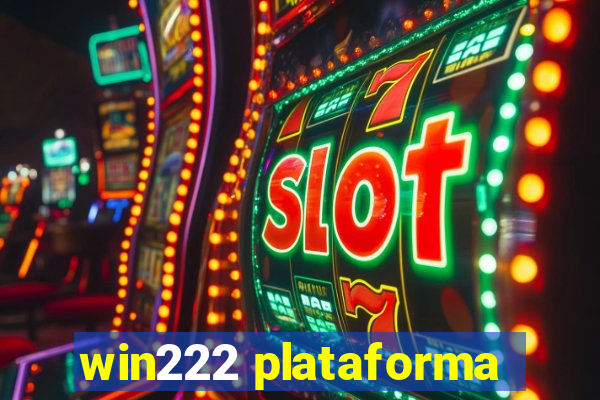 win222 plataforma