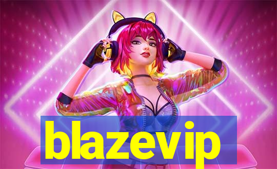 blazevip
