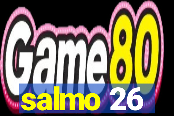 salmo 26