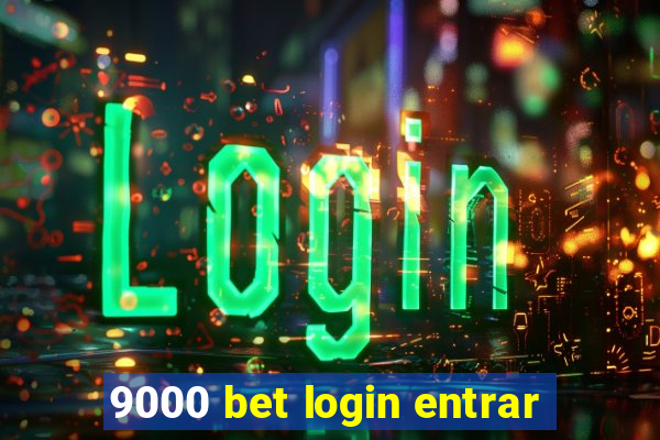 9000 bet login entrar
