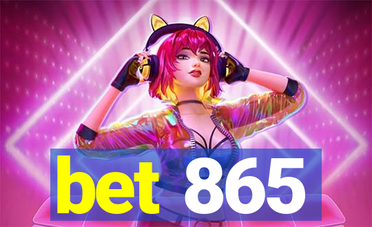 bet 865