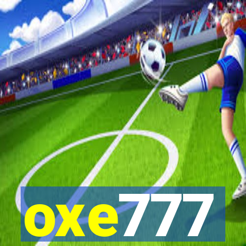 oxe777