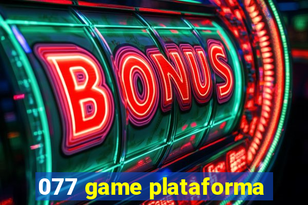 077 game plataforma