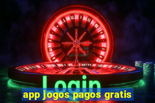 app jogos pagos gratis