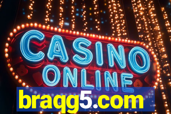 braqg5.com