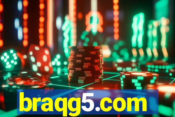 braqg5.com