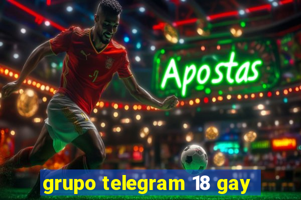 grupo telegram 18 gay