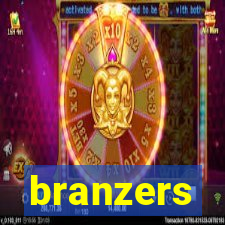 branzers