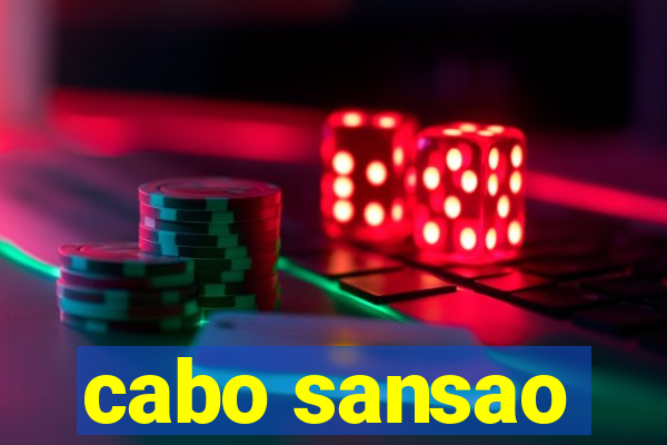 cabo sansao
