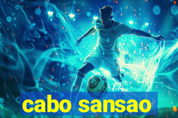 cabo sansao