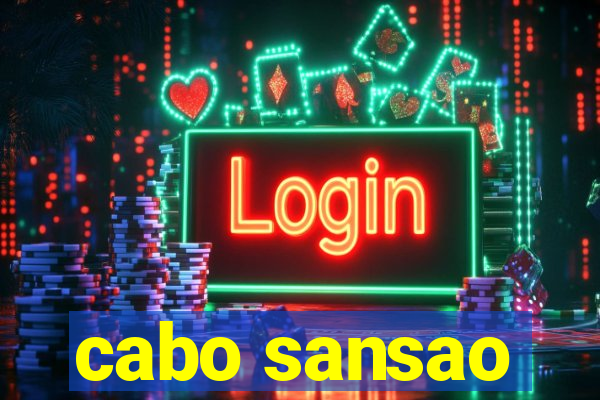cabo sansao