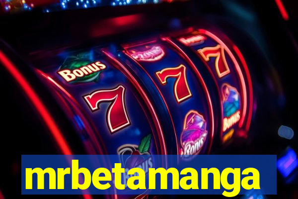 mrbetamanga