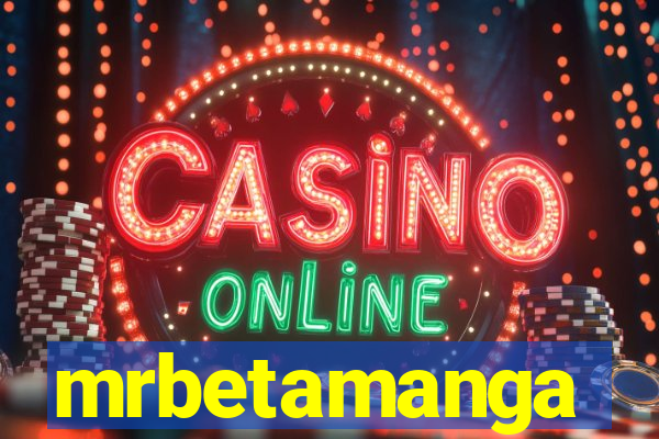 mrbetamanga
