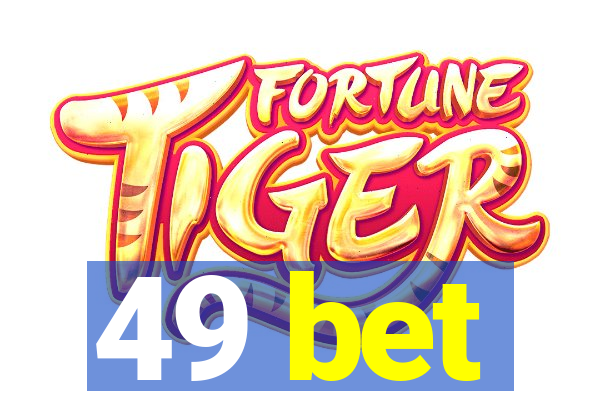 49 bet