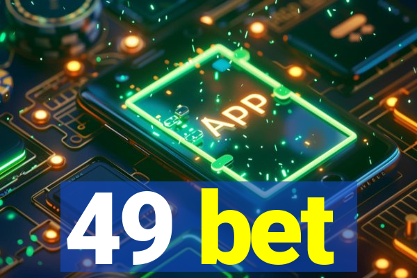 49 bet