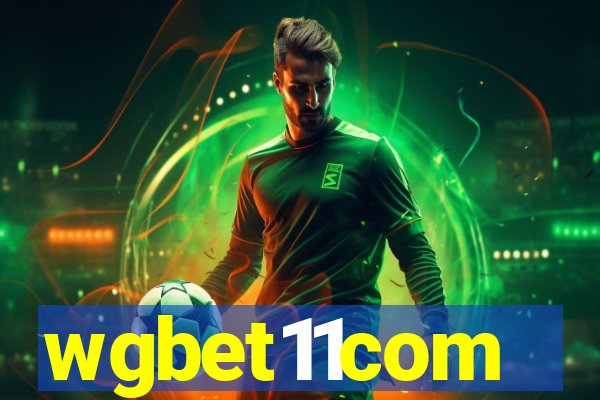 wgbet11com