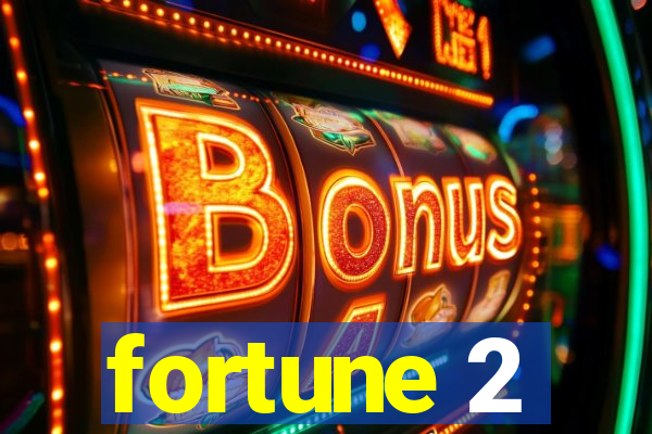 fortune 2