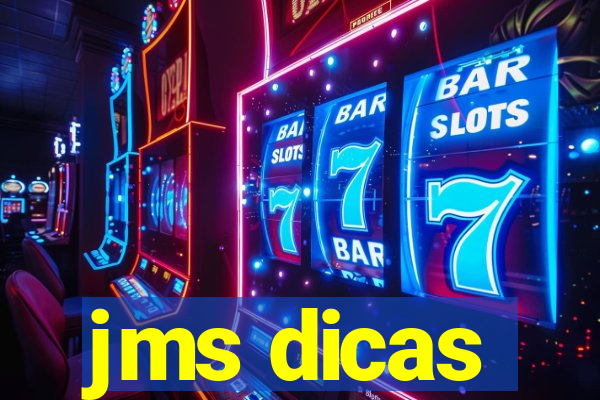 jms dicas