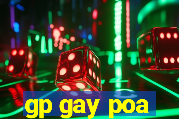gp gay poa