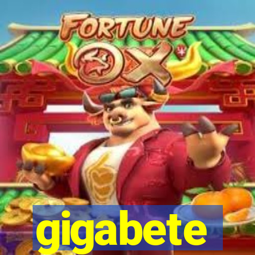 gigabete