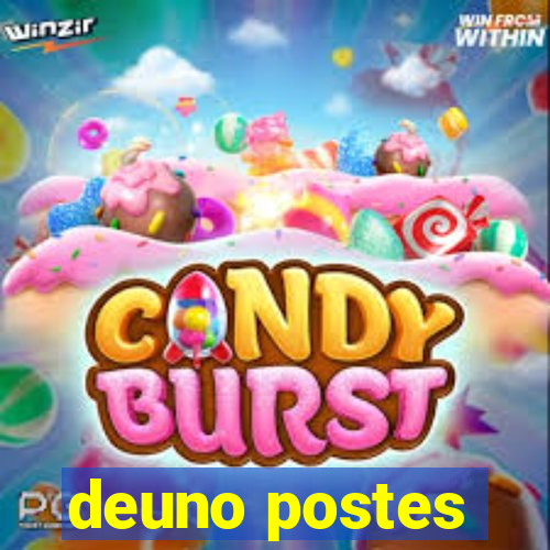 deuno postes