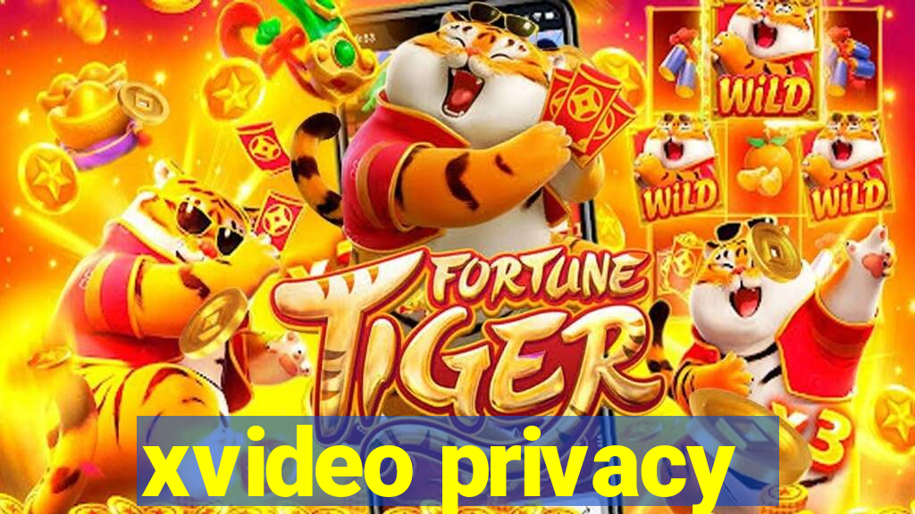 xvideo privacy