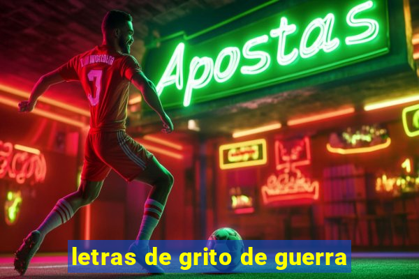 letras de grito de guerra