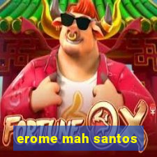 erome mah santos