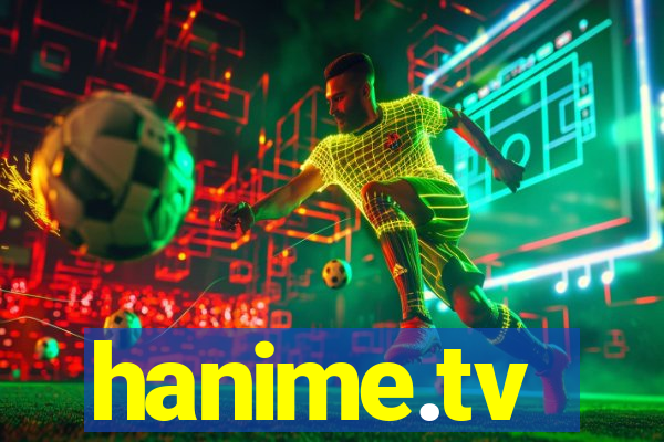 hanime.tv