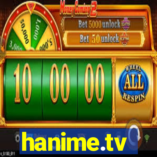 hanime.tv