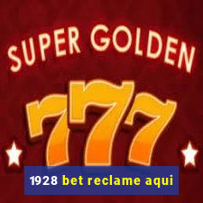 1928 bet reclame aqui