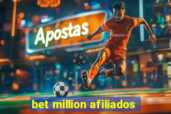 bet million afiliados