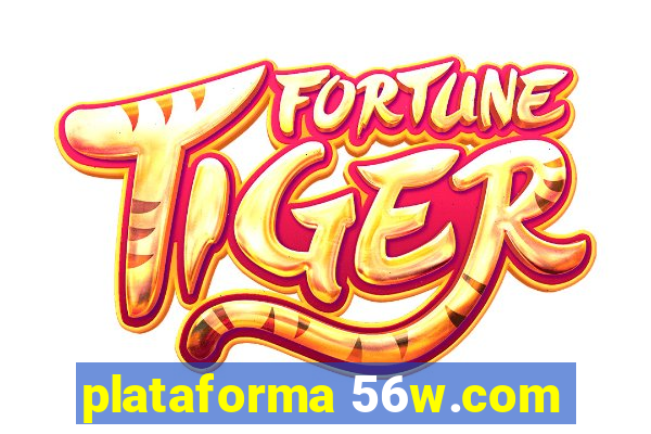 plataforma 56w.com