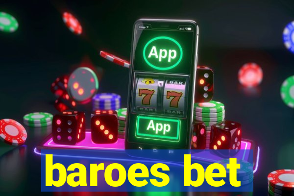baroes bet